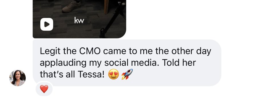 Message: the CMO came to me applauding my social media, told her that's all Tessa