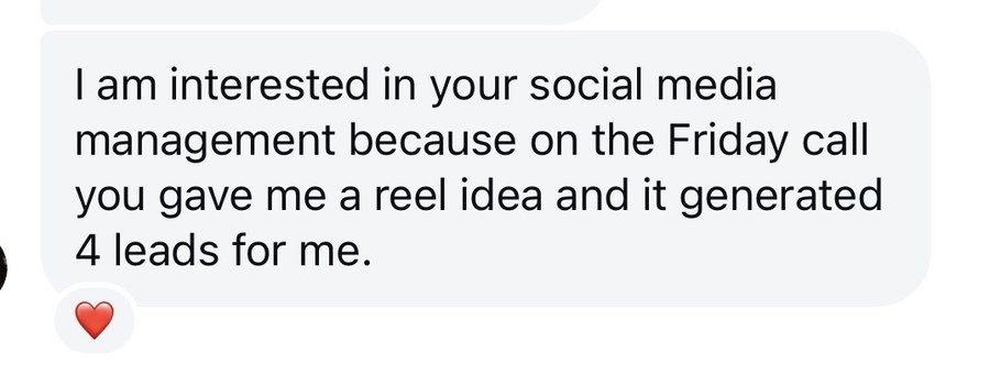 Message: a reel idea generated 4 leads