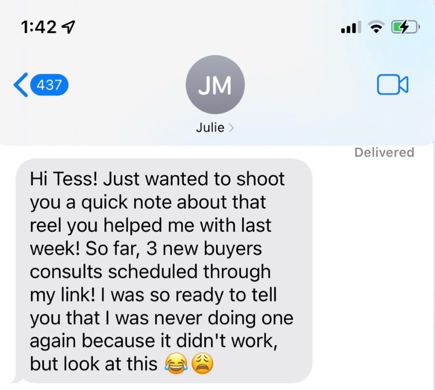 Message: 3 new buyer consults scheduled after a reel